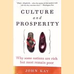 Culture and Prosperity: Why Some Nations Are Rich but Most Remain Poor
John Kay
€ 15,00 Culture and Prosperity: Why Some Nations Are Rich but Most Remain Poor
John Kay
€ 15,00