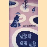 Weer of geen weer: Gedichten door Annie M.G. Schmidt