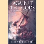 Against the Gods: The Remarkable Story of Risk
Peter L. Bernstein
€ 15,00 Against the Gods: The Remarkable Story of Risk
Peter L. Bernstein
€ 15,00