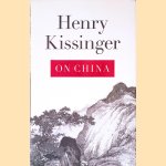 On China
Henry Kissinger
€ 15,00 On China
Henry Kissinger
€ 15,00