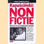 Kapusciski: Non fictie: Biografie van een legendarische journalist
Artur Domoslawski
€ 12,50 Kapusciski: Non fictie: Biografie van een legendarische journalist
Artur Domoslawski
€ 12,50