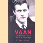 Vaan: Het bewogen leven van C.B. Vaandrager *GESIGNEERD*
Menno Schenke
€ 10,00 Vaan: Het bewogen leven van C.B. Vaandrager *GESIGNEERD*
Menno Schenke
€ 10,00