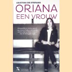 Oriana: Een vrouw
Cristina De Stefano
€ 8,00 Oriana: Een vrouw
Cristina De Stefano
€ 8,00