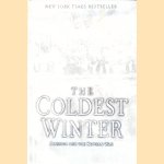 The Coldest Winter: America and the Korean War
David Halberstam
€ 12,50 The Coldest Winter: America and the Korean War
David Halberstam
€ 12,50
