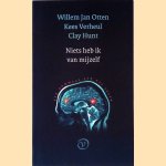 Niets heb ik van mijzelf: Een hommage aan het lezen door Willem Jan Otten e.a.