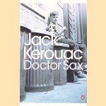 Doctor Sax: Faust Part Three
Jack Kerouac
€ 10,00 Doctor Sax: Faust Part Three
Jack Kerouac
€ 10,00