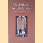 De danszaal in het duister: roman over een verloren stad door Herman Romer