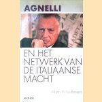 Agnelli en het netwerk van de Italiaanse macht
Alan Friedman
€ 15,00 Agnelli en het netwerk van de Italiaanse macht
Alan Friedman
€ 15,00