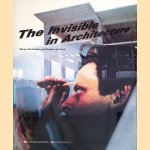 The Invisible in Architecture
Ole Bouman e.a.
€ 80,00 The Invisible in Architecture
Ole Bouman e.a.
€ 80,00