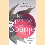 Het Spaanse van Spanje: Van Ibiza tot Santiago door Cees Nooteboom