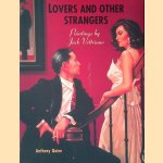 Lovers and Other Strangers: Paintings by Jack Vettriano
Anthony Quinn
€ 12,50