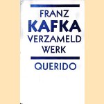 Verzameld werk door Franz Kafka