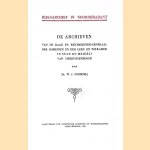 De Archieven van de Raad en Rentmeester-Generaal der Domeinen en der Leen- en Tolkamer in stad en meierij van 's-Hertogenbosch door Dr. W.J. Formsma