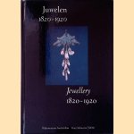 Juwelen 1820-1920 = Jewellery 1820-1920 door R.J. Baarsen e.a.