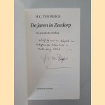 De jaren in Zeedorp: een episodische vertelling *GESIGNEERD* door Hans C. ten Berge