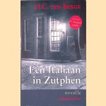 Een Italiaan in Zutphen door H.C. ten Berge