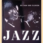 Ed van der Elsken: Jazz door Jan Vrijman e.a.