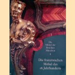 Die Möbel der Residenz München I: Die französischen Möbel des 18. Jahrhunderts door Brigitte Langer e.a.