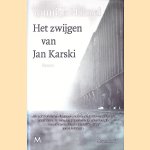 Het zwijgen van Jan Karski door Yannick Haenel