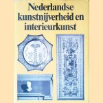 Nederlandse kunstnijverheid en interieurkunst: opgedragen aan professor Th. H. Lunsingh Scheurleer
A.W.A. Boschloo e.a.
€ 25,00