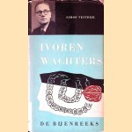 Ivoren wachters
Simon Vestdijk
€ 8,00 Ivoren wachters
Simon Vestdijk
€ 8,00