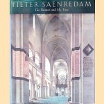 Pieter Saenredam: The Painter and his Time door Gary Schwartz e.a.