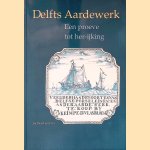 Delfts aardewerk: een proeve tot her-ijking
Jan Daniël van Dam
€ 9,00