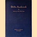 Een particuliere verzameling Delfts aardewerk: Collectie A. Vromen Jr., Doetinchem door Jonkvrouwe r C.H. de Jonge