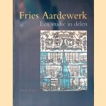 Fries aardewerk: een studie in delen. Een wetenschappelijke proeve op het gebied van de Letteren door Pieter Jan Tichelaar