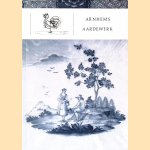 Catalogus van Arnhems Aardewerk van enkele verwante producten uit Hannoversch-Münden, Lenzburg en Matzendorf en van Italiaans aardewerk, gemerkt met een haan
A.J. de Lorm
€ 20,00
