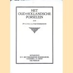 Het oud-Hollandsche porselein door C.H.C.A. van Sypesteyn