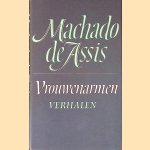 Vrouwenarmen
Machado de Assis
€ 10,00