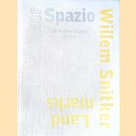 Spazio; Landmarks *SIGNED* door Willem Snitker