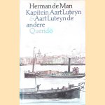 Kapitein Aart Luteyn & Aart Luteyn de andere
Herman De Man
€ 8,00