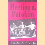 Meeting at Potsdam door Charles L. Mee
