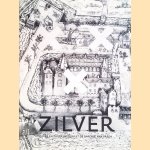 Zilver en zilversmeden uit de Baronie van Breda door Jean-Pierre van Rijen