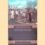 Success Is Never Final
Geoffrey Parker
€ 12,50 Success Is Never Final
Geoffrey Parker
€ 12,50