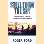 Steel from the Sky: Behind Enemy Lines in German-Occupied France
Roger Ford
€ 8,00 Steel from the Sky: Behind Enemy Lines in German-Occupied France
Roger Ford
€ 8,00