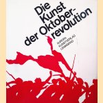 Die Kunst der Oktoberrevolution door Michail German