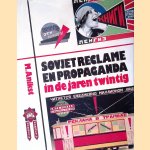 Sovjet reclame en propaganda in de jaren twintig
Mikhail Anikst
€ 10,00