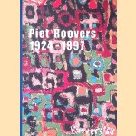 Piet Roovers: 1924-1997 door Dolf Welling e.a.