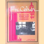 Fré Cohen, 1903-1943: leven en werk van een bewogen kunstenares: een catalogue raisonné door Peter van Dam e.a.