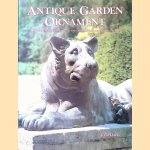 Antique Garden Ornament: 300 Years of Creativity : Artists, Manufacturers & Materials door John P.S. Davis
