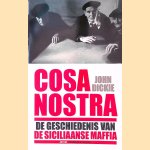 Cosa Nostra: De geschiedenis van de Siciliaanse maffia
John Dickie
€ 8,00 Cosa Nostra: De geschiedenis van de Siciliaanse maffia
John Dickie
€ 8,00