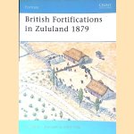 British Fortifications in Zululand 1879 door Ian Knight