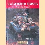 2nd Armored Division: 'Hell on Wheels' door Steven Smith
