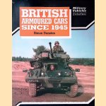 British Armoured Cars Since 1945
Simon Dunstan
€ 9,00