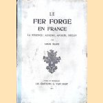 Le fer forgé en France: La Régence: Aurore, Apogée, Déclin
Louis Blanc
€ 45,00