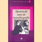 De Nieuwe Engelbewaarder 1: Igor Cornelissen: Speurtocht naar de (auto)biografie door Hans van - en anderen Straten