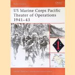 US Marine Corps Pacific Theater of Operations 1941-43 door Gordon L. Rottman